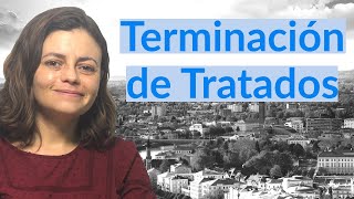 Terminación de tratados internacionales [upl. by Annekam]