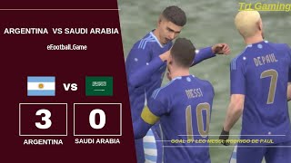 Argentina 3 Vs 0 Saudi Arabia 2024  Football Match  eFootball [upl. by Iveson]