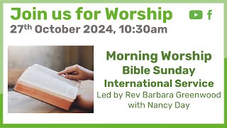 Morning Worship  27th October 2024 1030am  Bible Sunday International Service [upl. by Madi835]