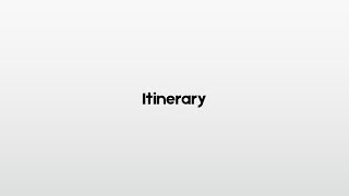 How to pronounce Itinerary [upl. by Ahsek]