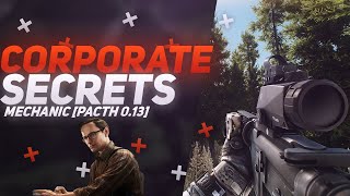 Corporate Secrets  Mechanic Task Guide Patch 013 [upl. by Amahcen]