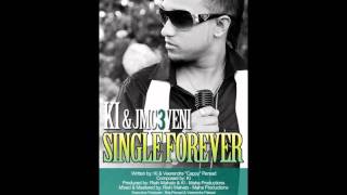 SINGLE FOREVER  KI PERSAD [upl. by Argent]