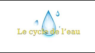 le cycle de leau [upl. by Lombardi]