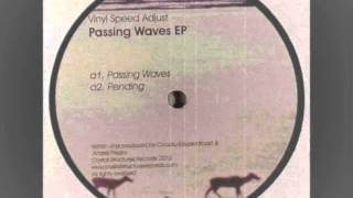 CSR001 Vinyl Speed Adjust  Passing Waves ORIGINAL MIX [upl. by Ttennaej]