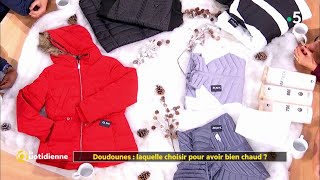 Doudounes manteaux  laquelle choisir pour avoir bien chaud   La Quotidienne [upl. by Alaster]