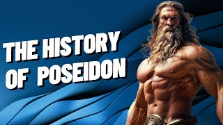 The History of Poseidon [upl. by Ajim]