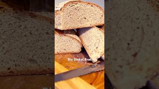 Bio Dinkel Brot 100 Dinkel knusprige Kruste und super leckercooking recipe food bread [upl. by Sidwohl]