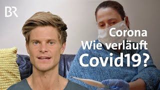 Corona Wie ist der typische Verlauf von Covid19 als Krankheit  Coronavirus  BR [upl. by Naghem595]