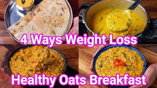 Traditional Indian Recipes with OATS  Healthy Low Calorie Weight Loss Meals  Indian Oats Breakfast [upl. by Sweeney845]