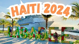 LABADEE HAITI FOR THE DAY  ROYAL CARIBBEAN  2024 [upl. by Anivla721]