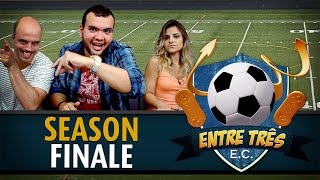 ENTRE TRÊS 12  Season Finale [upl. by Suivatnom]