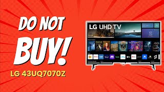 🚫 DONT BUY LG 43UQ7070Z BEFORE WATCHING THIS VIDEO 8 Reasons [upl. by Nnylav]