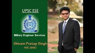 Job Experience of an IES officer  Military Engineering Services QSampC  ESE 2016  Shivam Singh [upl. by Phenice]