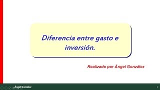 17 Diferencia entre gasto e inversiónavi [upl. by Hakim]