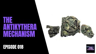 The Antikythera Mechanism  Nick Learns Everything Episode 018 [upl. by Camella]