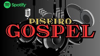 Piseiro Gospel  As Melhores Pisadinha Gospel 2024  SET Piseiro Gospel [upl. by Lednek958]