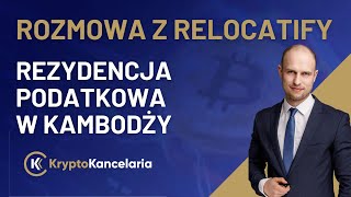 Relocatify Cambodia  rezydencja podatkowa w Kambodży  kryptowaluty Cambodia [upl. by Rolyab222]