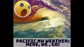 Pacific NW Weather Here We Go [upl. by Loftis663]