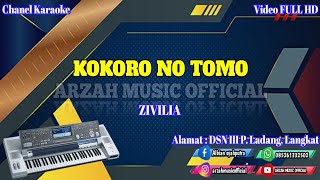 KOKORO NO TOMO  ZIVILIA KARAOKE SX KN7000 ARZAH MUSIC OFFICIAL [upl. by Cassandra]