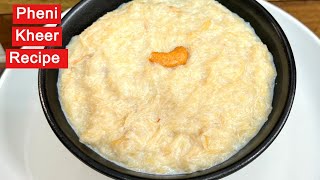 Pheni Kheer Recipe  Feniya  Karwachauth special Sargi Recipe [upl. by Swec]