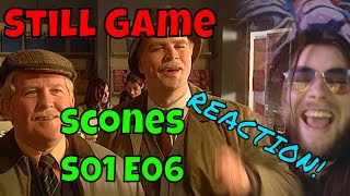 Still Game  Scones  S01 E06  REACTION [upl. by Conny]