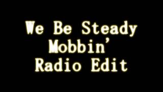 We Be Steady Mobbin  Lil Wayne  Young Money Radio Edit Official wLyrics [upl. by Atem]