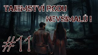 Tajemství rodu Nevšímalů I  Proroctví 11 [upl. by Nnyletak]