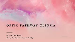 Optic pathway glioma [upl. by Fenny848]