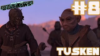 8 LES TUSKENS Star Wars Outlaws [upl. by Zippel]