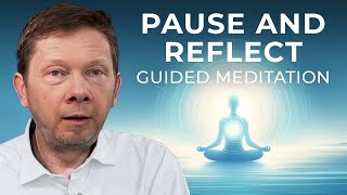 Discover the Power of Stillness with Eckhart Tolle  Guided Meditation [upl. by Hoagland]