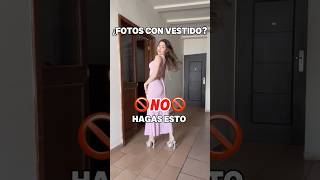 ¿FOTOS con VESTIDO LARGO Mira estos TIPS ✨ [upl. by Woodcock42]