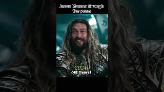 Jason Momoa evolution 🧬jasonmomoa aquaman hollywoodstar hollywoodactor [upl. by Frost]