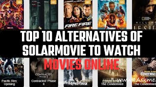 Top 10 Alternatives to SolarMovie for Streaming Movies Online [upl. by Adyeren]