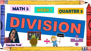 MATH 2 QUARTER 3 WEEK 1  VISUALIZES AND REPRESENTS DIVISION AND WRITES A RELATED EQUATION [upl. by Guibert]