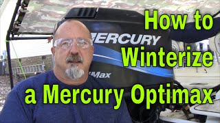 DIY  How to Winterize a 2 Stroke Mercury Optimax 150 135 115 [upl. by Rimma]