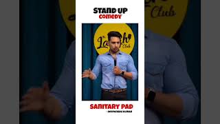 School me Sanitary Pads🚝 🤣  Standup Shorts  shorts short youtubeshorts standupcomedy memes [upl. by Joaquin341]