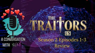 A Conversation with Kely The Traitors US  Season 2 Episodes 13 RecapReview [upl. by Imoan276]