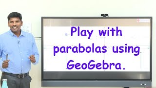 Two Dimensional Analytical Geometry  Parabola  Practical  GeoGebra  KKumaravelu1729 [upl. by Suk]