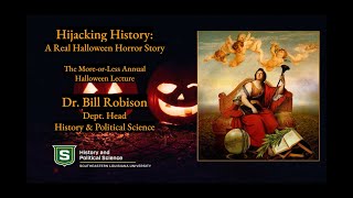 Hijacking History  A Real Halloween Story [upl. by Alue486]