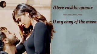 Mere Rashke Qamar Song English Translation  Nusrat Fateh Ali Khan  Rahat Fateh Ali Khan [upl. by Pry]