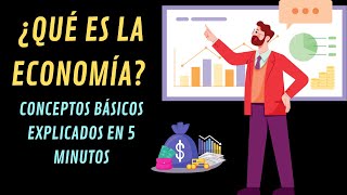 QUE ES LA ECONOMIA Y COMO FUNCIONA Cómo afecta en tu vida diaria [upl. by Adiam]