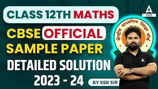 CBSE Class 12 Maths Sample Paper 202324 with Detailed Solutions [upl. by Llewoh]