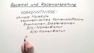 Racemat und Racematspaltung  Chemie  Organische Chemie [upl. by Jamieson]