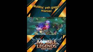 Rubby yah gagal maniac mobilelegends mlbb mobilelegendsbangbang [upl. by Iago]