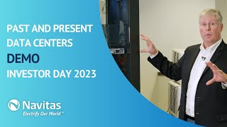 Navitas Investor Day 2023 Torrance CA  Past and Present  Data Centers [upl. by West915]