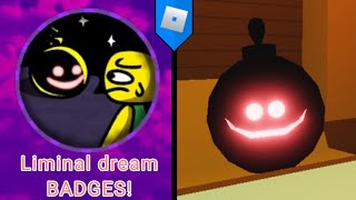 HOW TO GET Liminal dream BADGES Skys Bomb Survival ROBLOX [upl. by Iana]