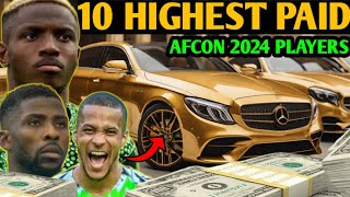 10 RICHEST FOOTBALLERS  2024 AFCON  WEEKLY WAGES [upl. by Namlaz]