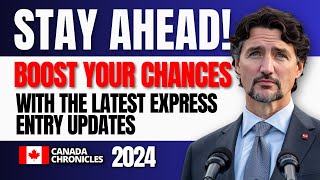 FastTrack Canada PR with New Express Entry Changes  Latest Immigration Updates  Canada 2024 [upl. by Ahel]