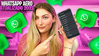 SAIU🔥 WHATSAPP AERO ATUALIZADO 2023 COM MUITAS FUNÇÕES 🤩 MELHOR QUE O GB SEGURO [upl. by Enoryt]