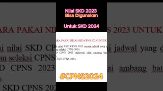 Ternyata Nilai SKD 2023 Bisa Digunakan untuk Seleksi CPNS 2024 cpns2024 cleansing beritaterkini [upl. by Eeclehc733]